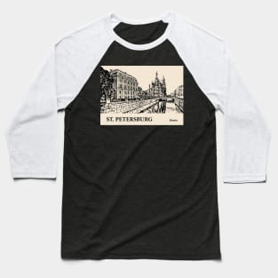 Saint Petersburg - Russia Baseball T-Shirt